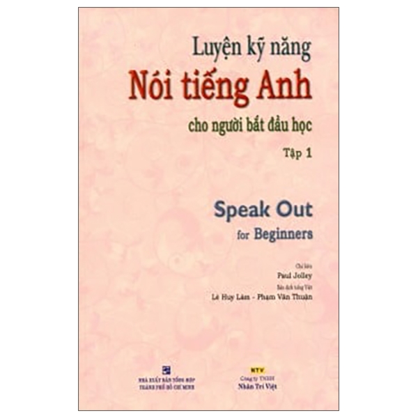 Luyện Kỹ Năng Nói Tiếng Anh - Tập 1 (Kèm CD)
