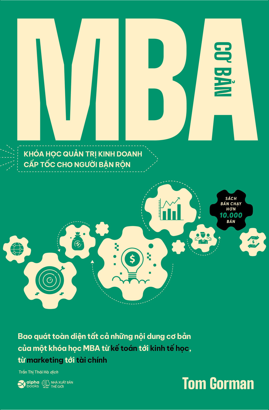 mba cơ bản - khóa học quản trị kinh doanh cấp tốc cho người bận rộn - Ảnh 2
