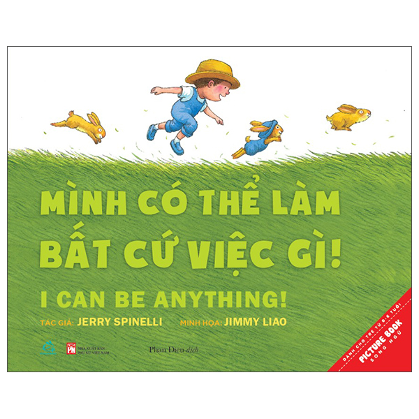 Mình Có Thể Làm Bất Cứ Việc Gì! - I Can Be Anything (Tái Bản)