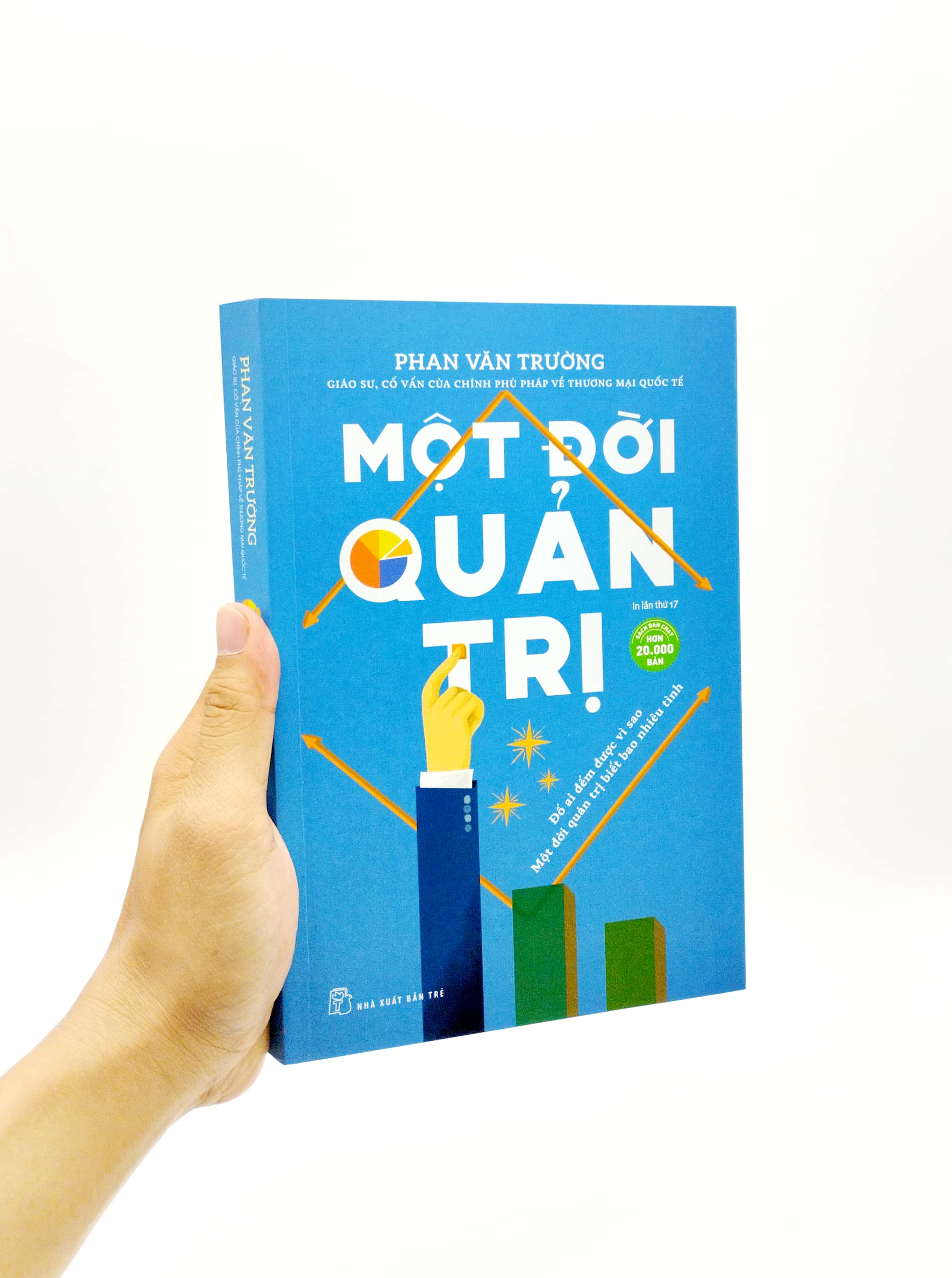một đời quản trị (tái bản 2019) - Ảnh 7