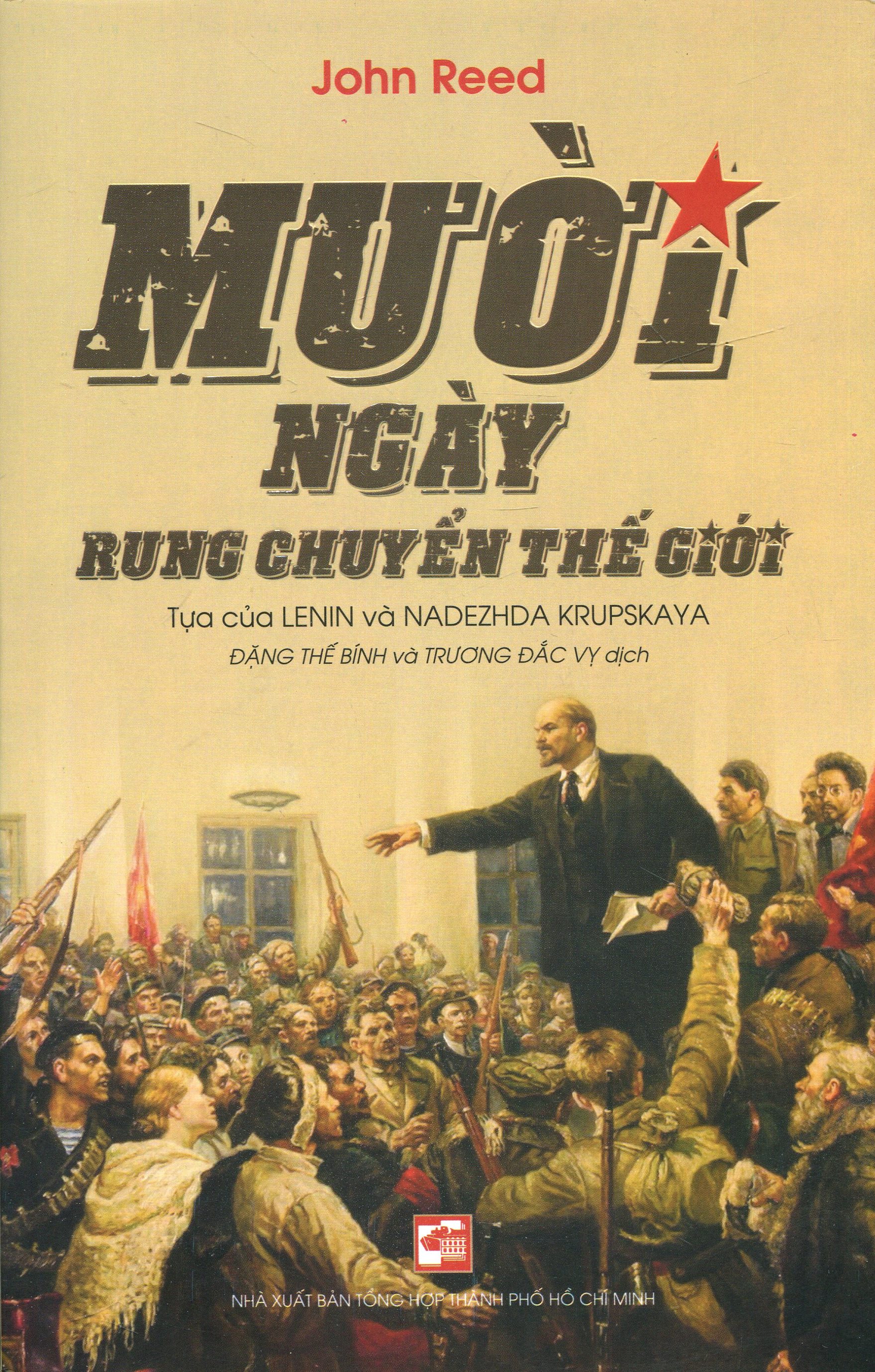 mười ngày rung chuyển thế giới (tái bản 2018) - Ảnh 2