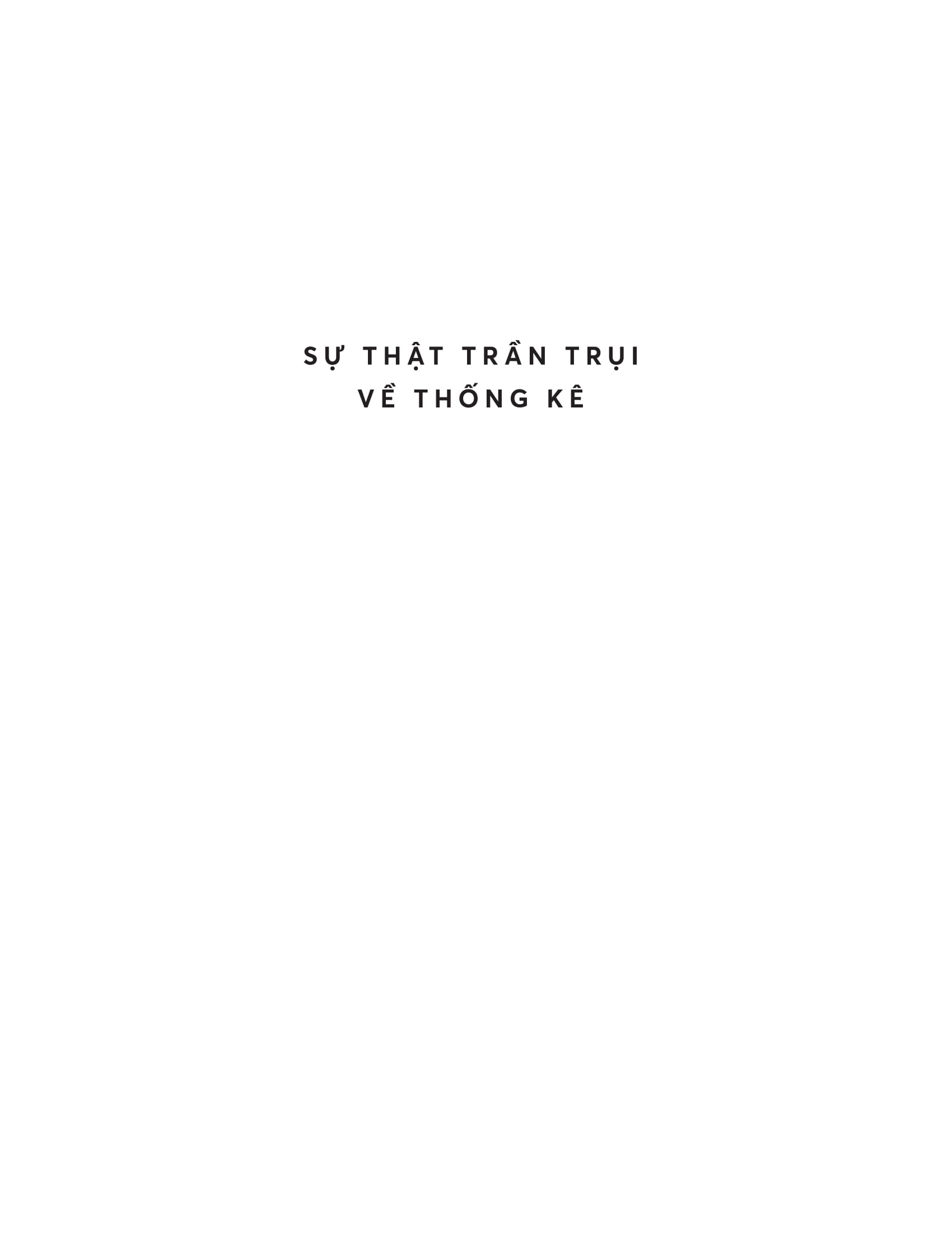 naked statistics - sự thật trần trụi về thống kê - Ảnh 2
