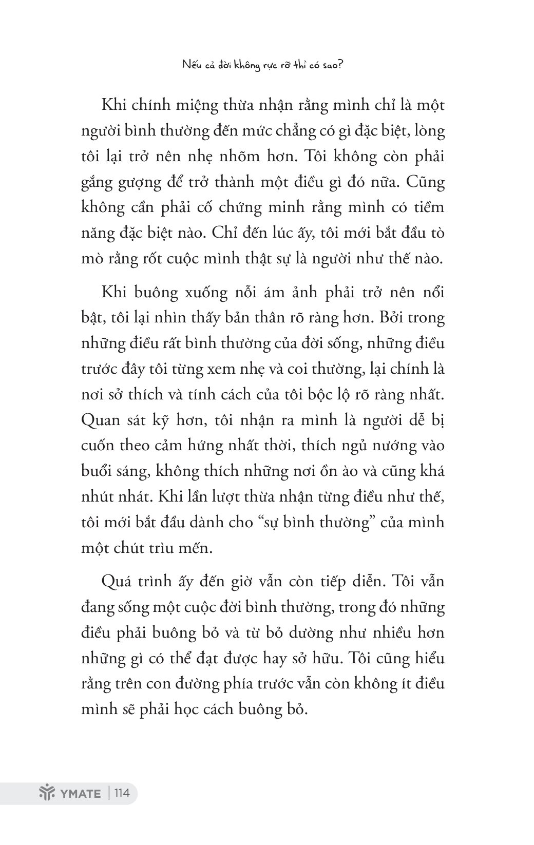 Nếu Cả Đời Không Rực Rỡ Thì Có Sao? - Ảnh 15