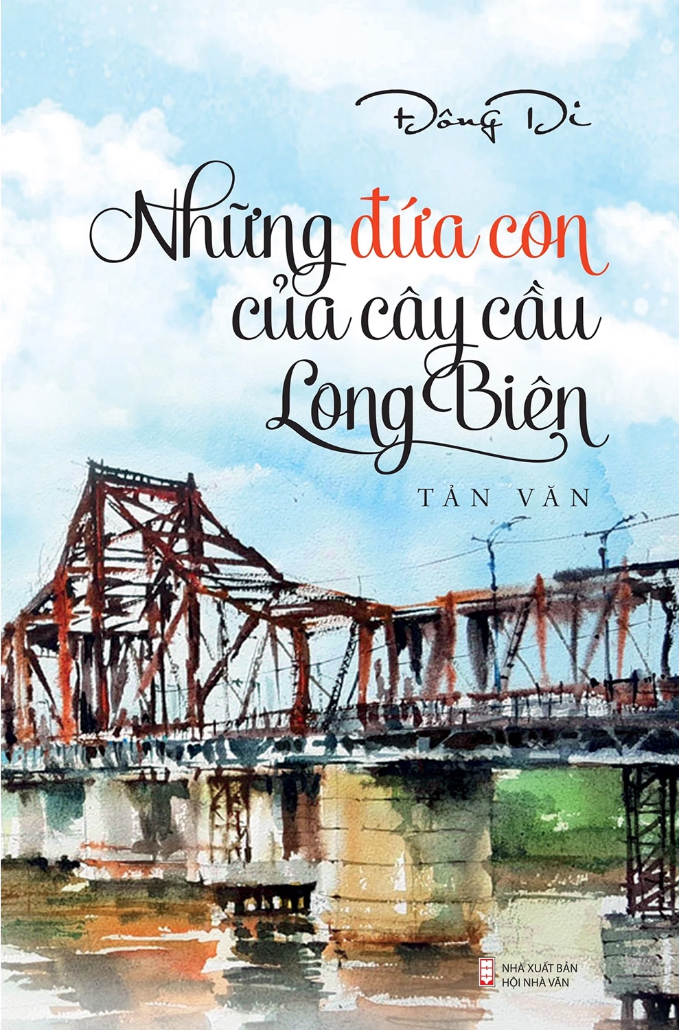 những đứa con của cây cầu long biên - Ảnh 2