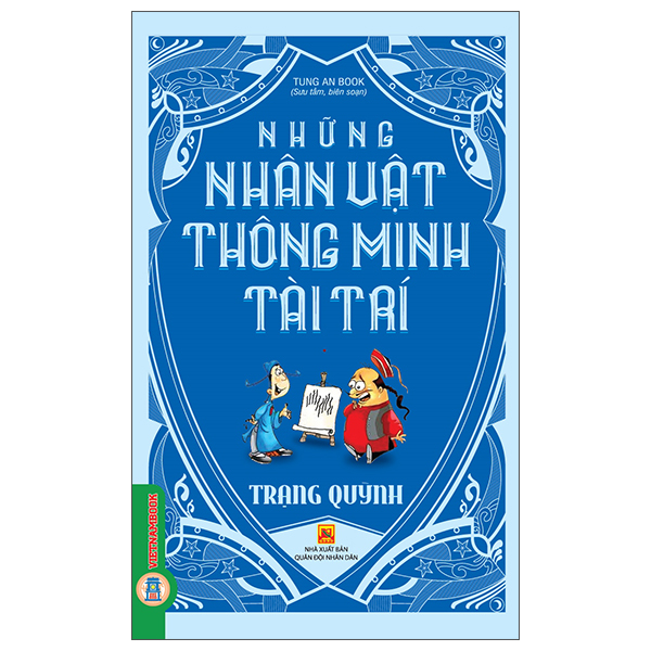 Những Nhân Vật Thông Minh Tài Trí - Biết Cách Nói - Ảnh 2