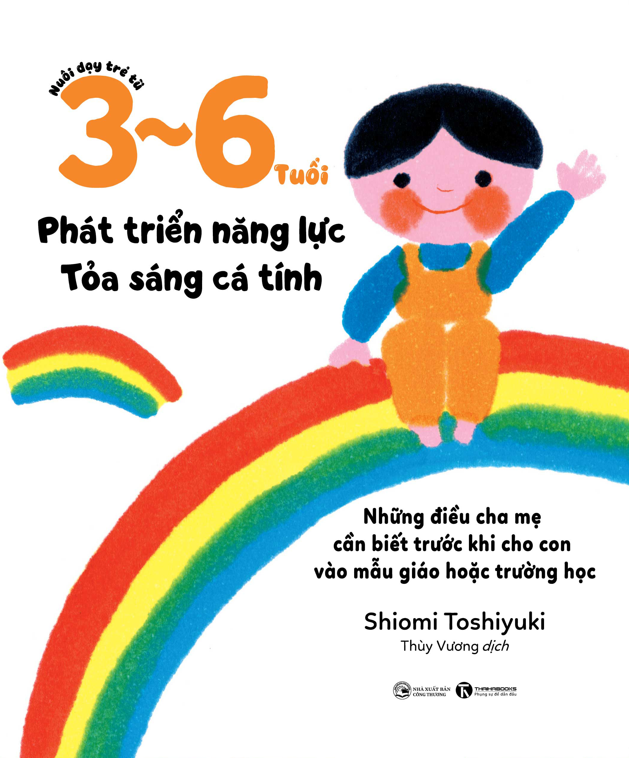 nuôi dạy trẻ từ 3-6 tuổi - phát triển năng lực - tỏa sáng cá tính - Ảnh 2