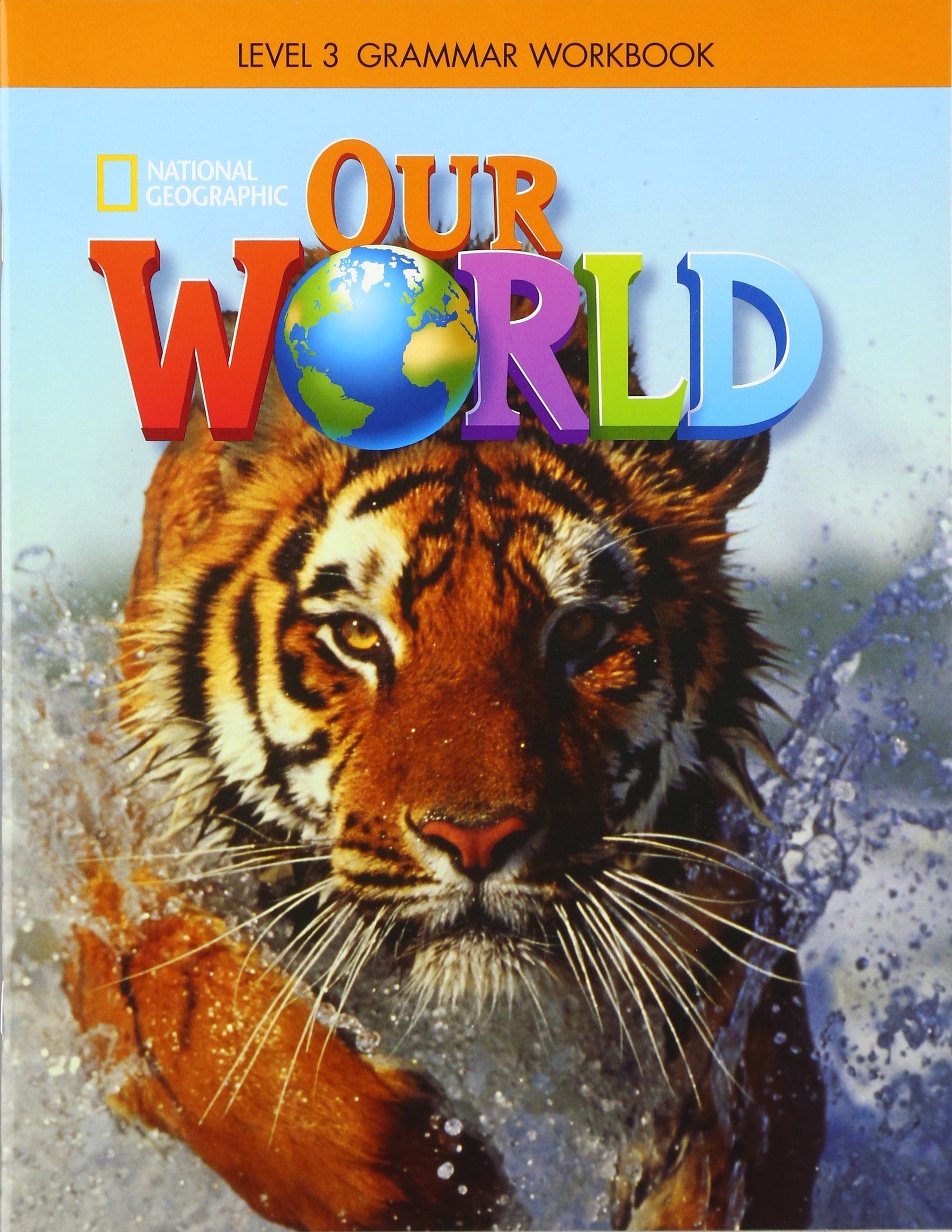 our world ame 3: grammar workbook - Ảnh 2