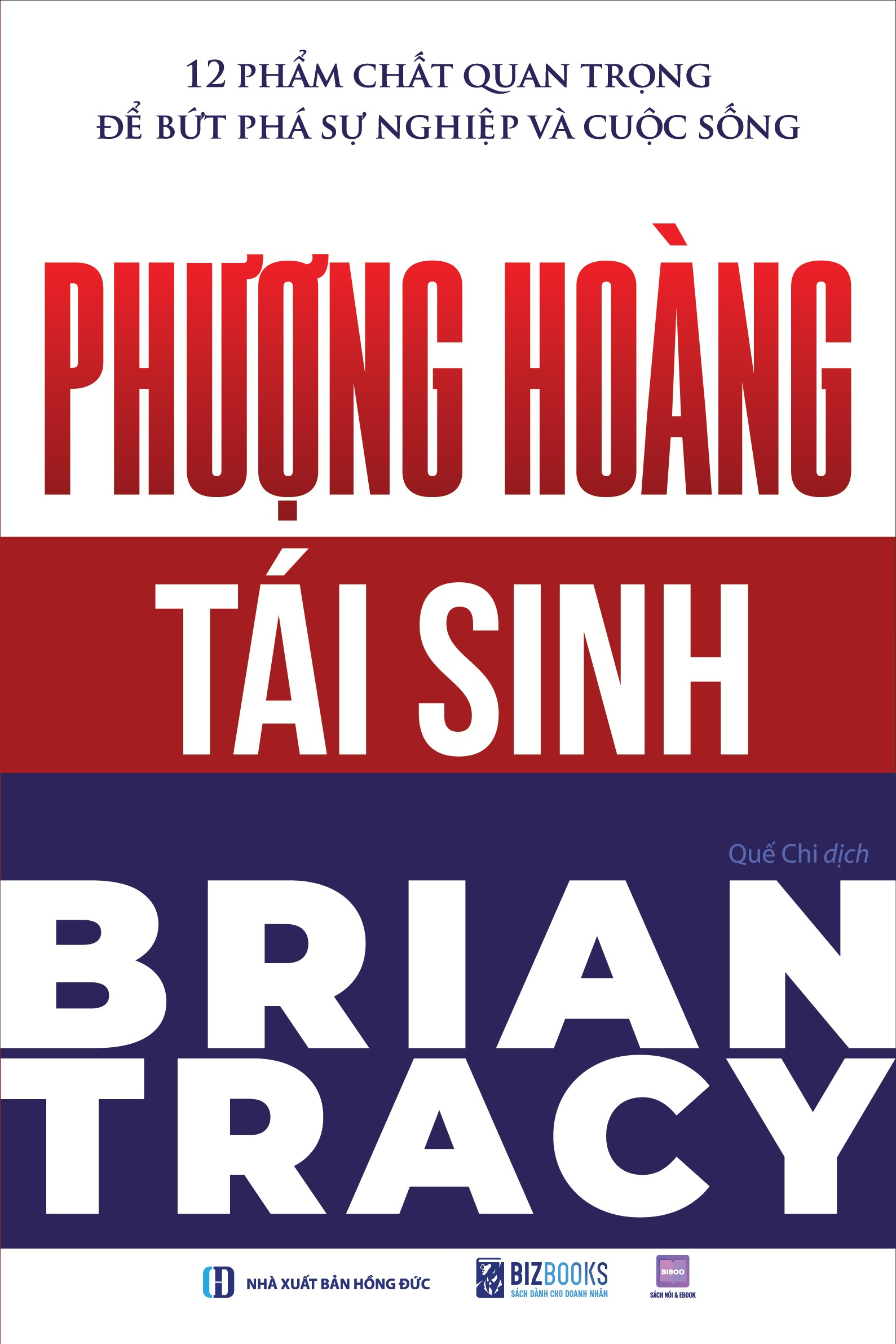 Phượng Hoàng Tái Sinh - 12 Phẩm Chất Quan Trọng Để Bứt Phá Sự Nghiệp Và Cuộc Sống (Tái Bản 2026) - Ảnh 2