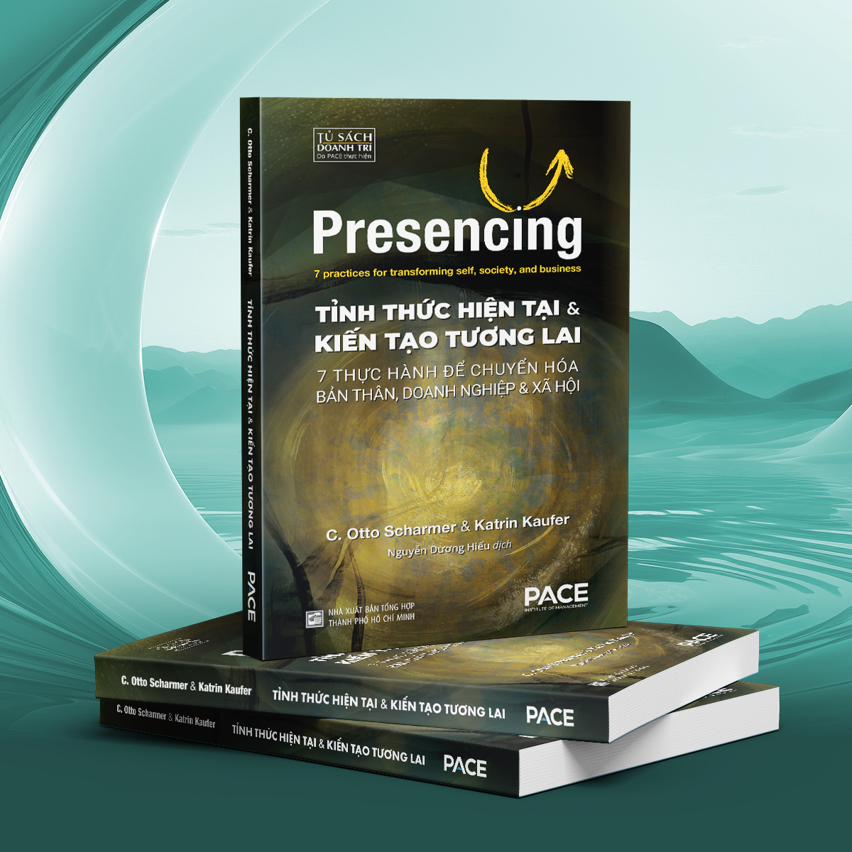 Presencing - Tỉnh Thức Hiện Tại và Kiến Tạo Tương Lai - Ảnh 5