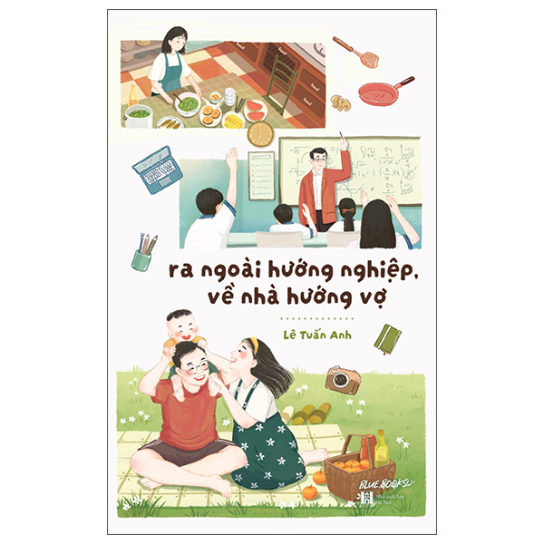Ra Ngoài Hướng Nghiệp, Về Nhà Hướng Vợ
