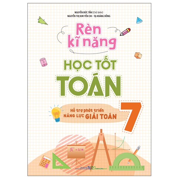 Rèn Kĩ Năng Học Tốt Toán 1 - Hỗ Trợ Phát Triển Năng Lực Giải Toán (Tái Bản 2026) - Ảnh 15