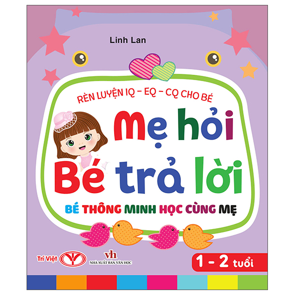 Rèn Luyện IQ-EQ-CQ Cho Bé - Mẹ Hỏi Bé Trả Lời - Bé Thông Minh Học Cùng Mẹ - 3-4 Tuổi - Bìa Cứng - Ảnh 5