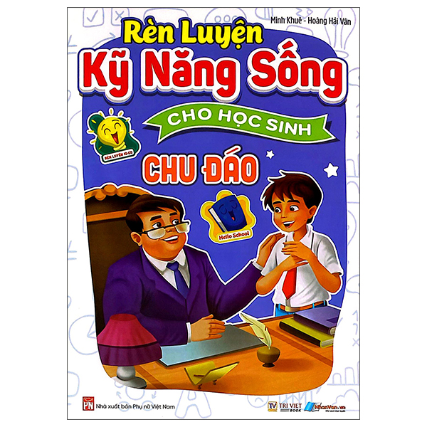 Rèn Luyện Kỹ Năng Sống Cho Học Sinh - Cẩn Thận - Ảnh 15