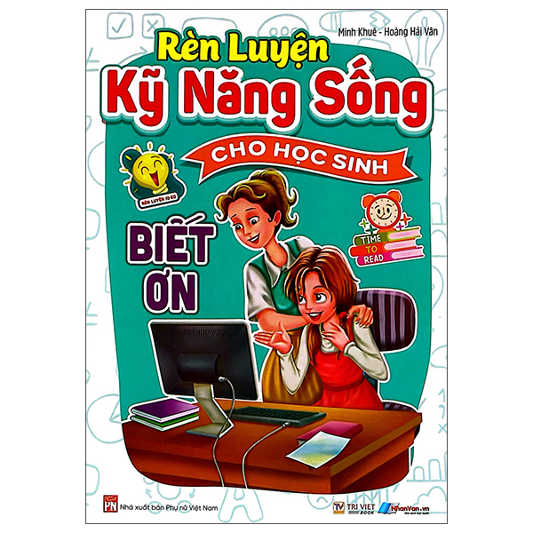 Rèn Luyện Kỹ Năng Sống Cho Học Sinh - Cẩn Thận - Ảnh 9