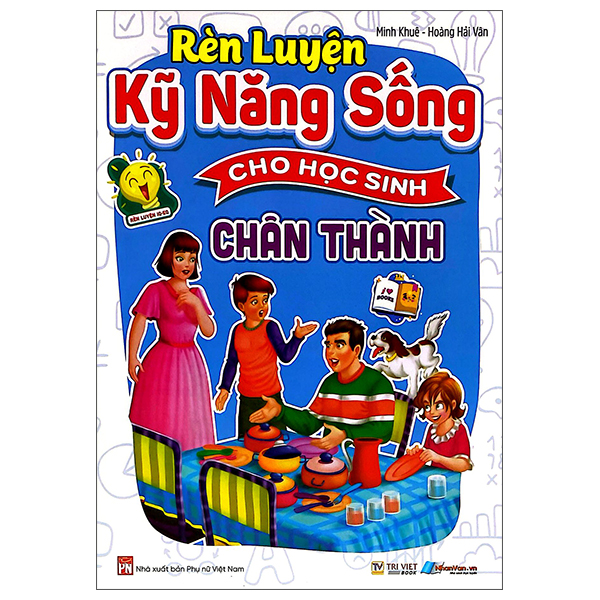 Rèn Luyện Kỹ Năng Sống Cho Học Sinh - Thành Thật - Ảnh 8