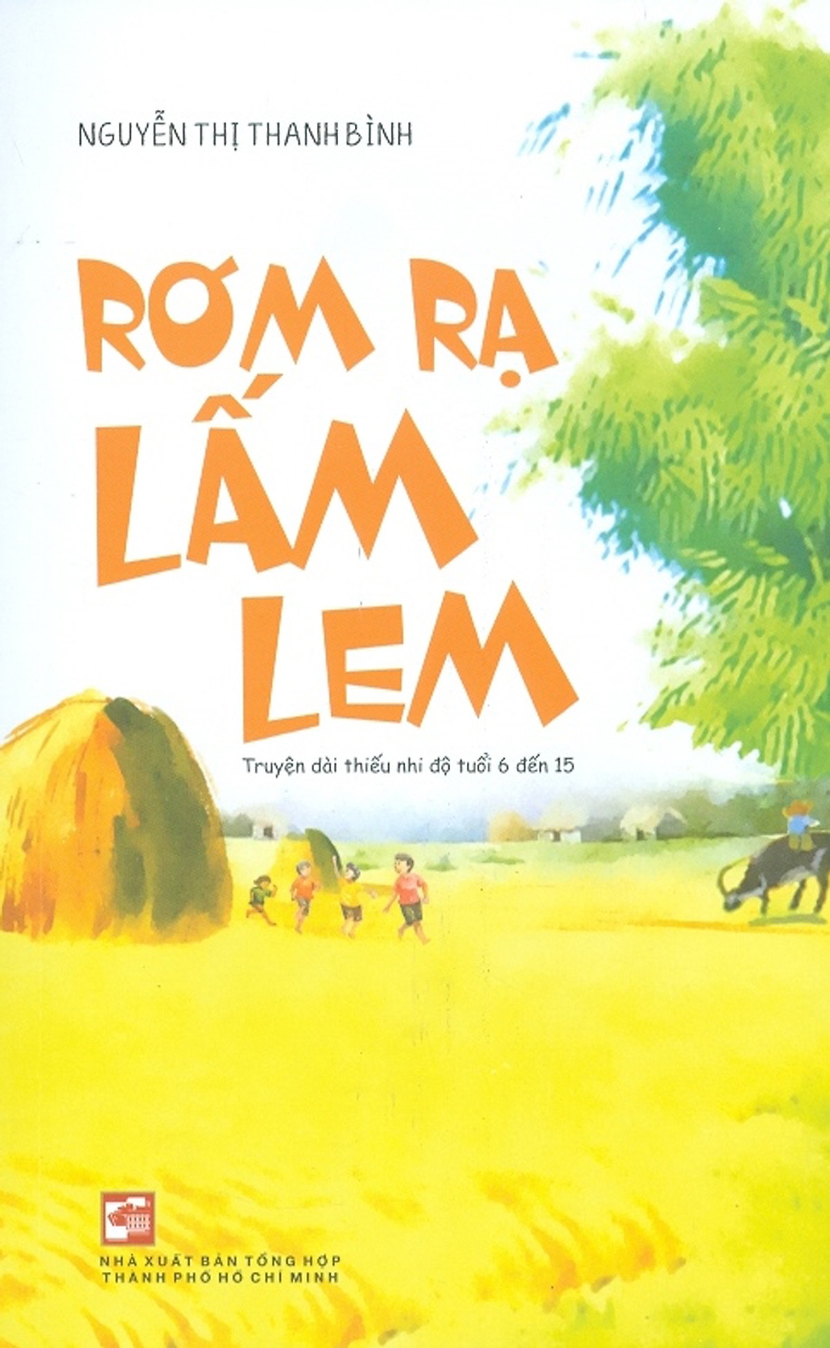 rơm rạ lấm lem - truyện dài thiếu nhi độ tuổi 6 đến 15 - Ảnh 2
