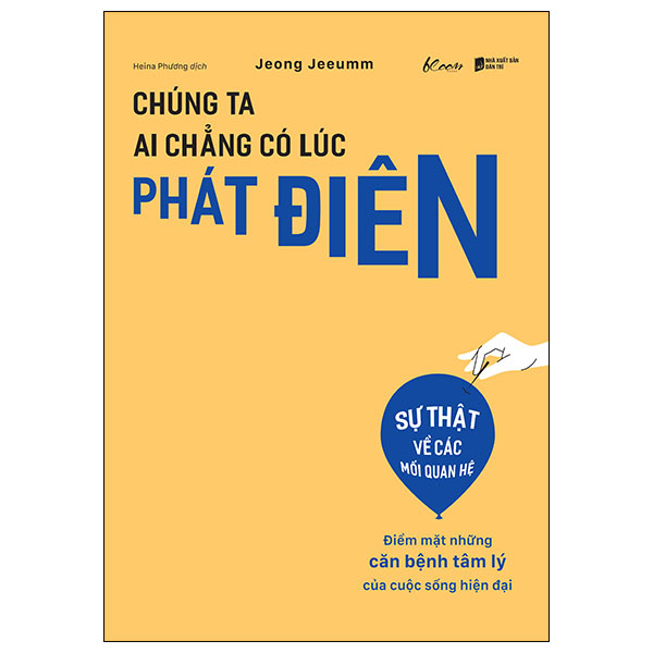 [Sách Đồng Giá 40K] Chúng Ta Ai Chẳng Có Lúc Phát Điên
