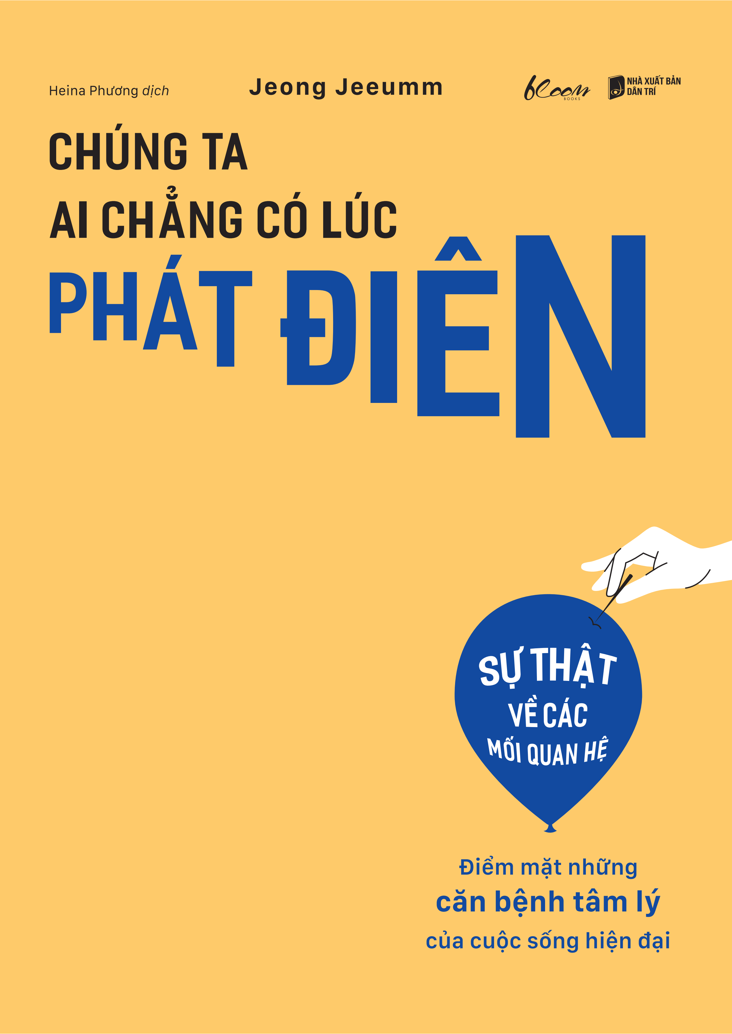 [Sách Đồng Giá 40K] Chúng Ta Ai Chẳng Có Lúc Phát Điên - Ảnh 2