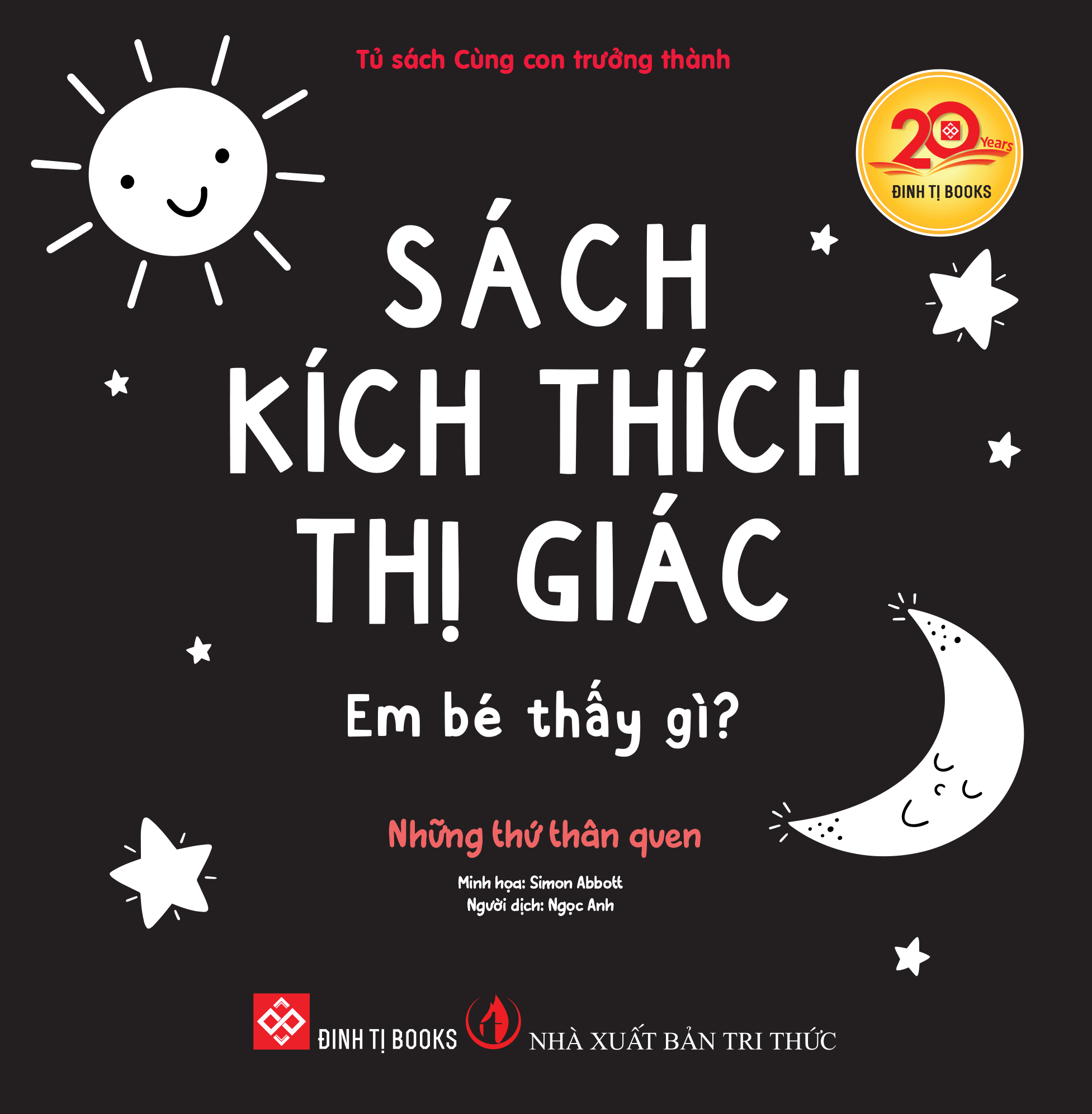 Sách Kích Thích Thị Giác - Em Bé Thấy Gì? - Những Thứ Thân Quen - Ảnh 2