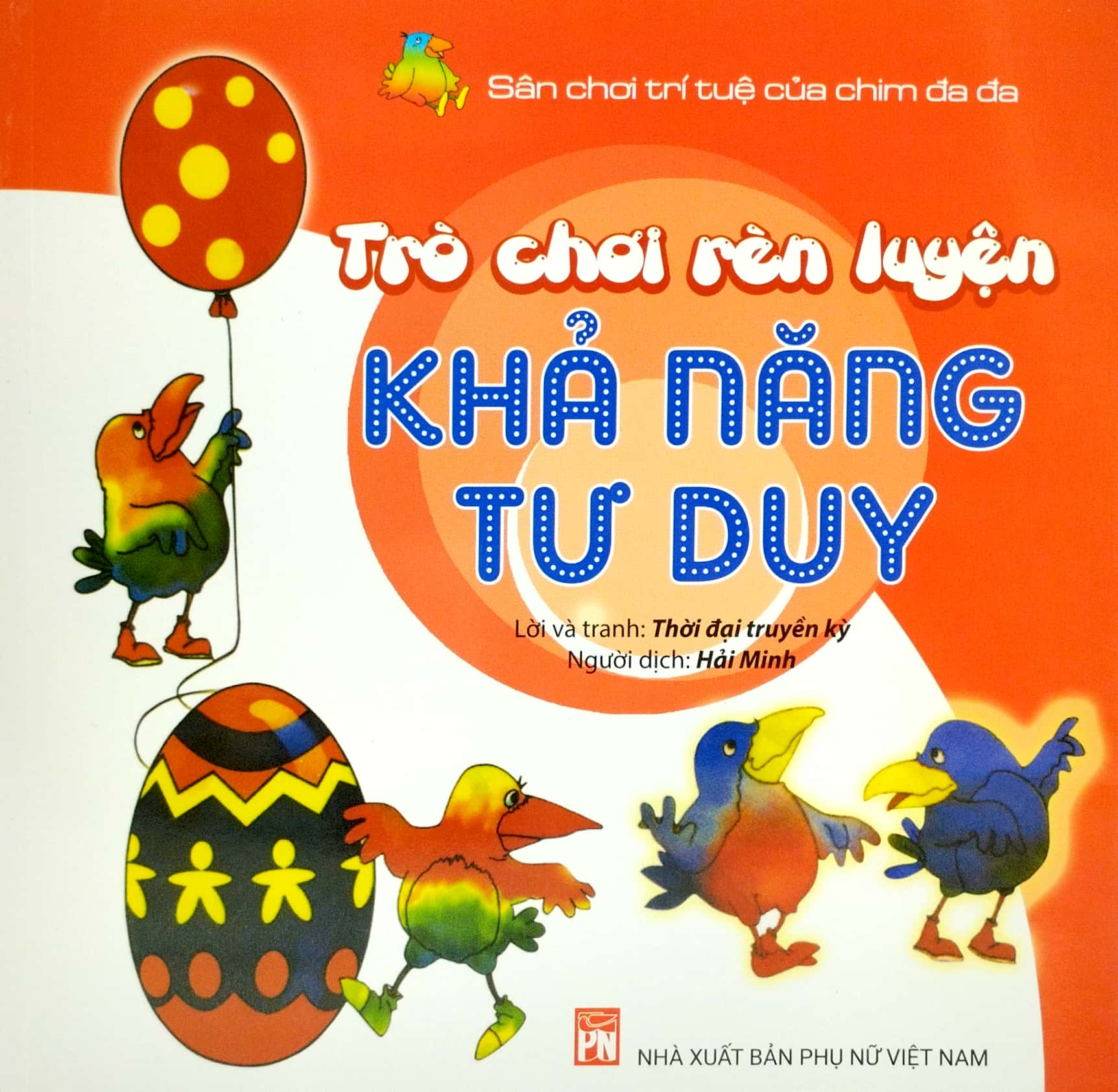 sân chơi trí tuệ của chim đa đa - trò chơi rèn luyện khả năng tư duy (tái bản 2022) - Ảnh 2