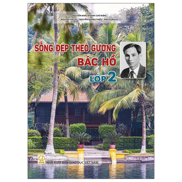 Sống Đẹp Theo Gương Bác Hồ - Lớp 11 - Ảnh 3