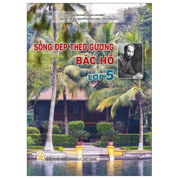 Sống Đẹp Theo Gương Bác Hồ - Lớp 11 - Ảnh 6
