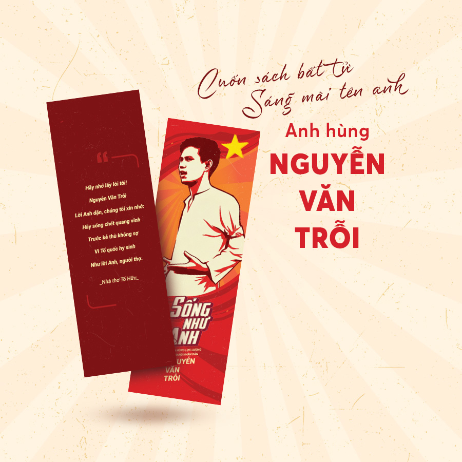 Song Nhu Anh - Anh Hung Luc Luong Vu Trang Nhan Dan Nguyen Van Troi - Ban Dac Biet - Tang Kem Dai Sach +  Bookmark + Bo Tem + Sach Audio +  Album Anh + Thu Tay + Khan Mui Xoa - Ảnh 4