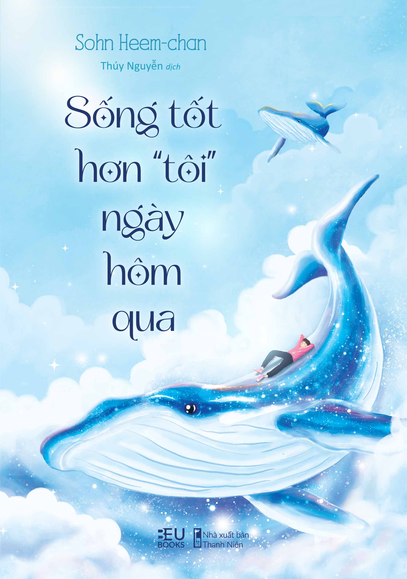 sống tốt hơn “tôi” ngày hôm qua - Ảnh 2