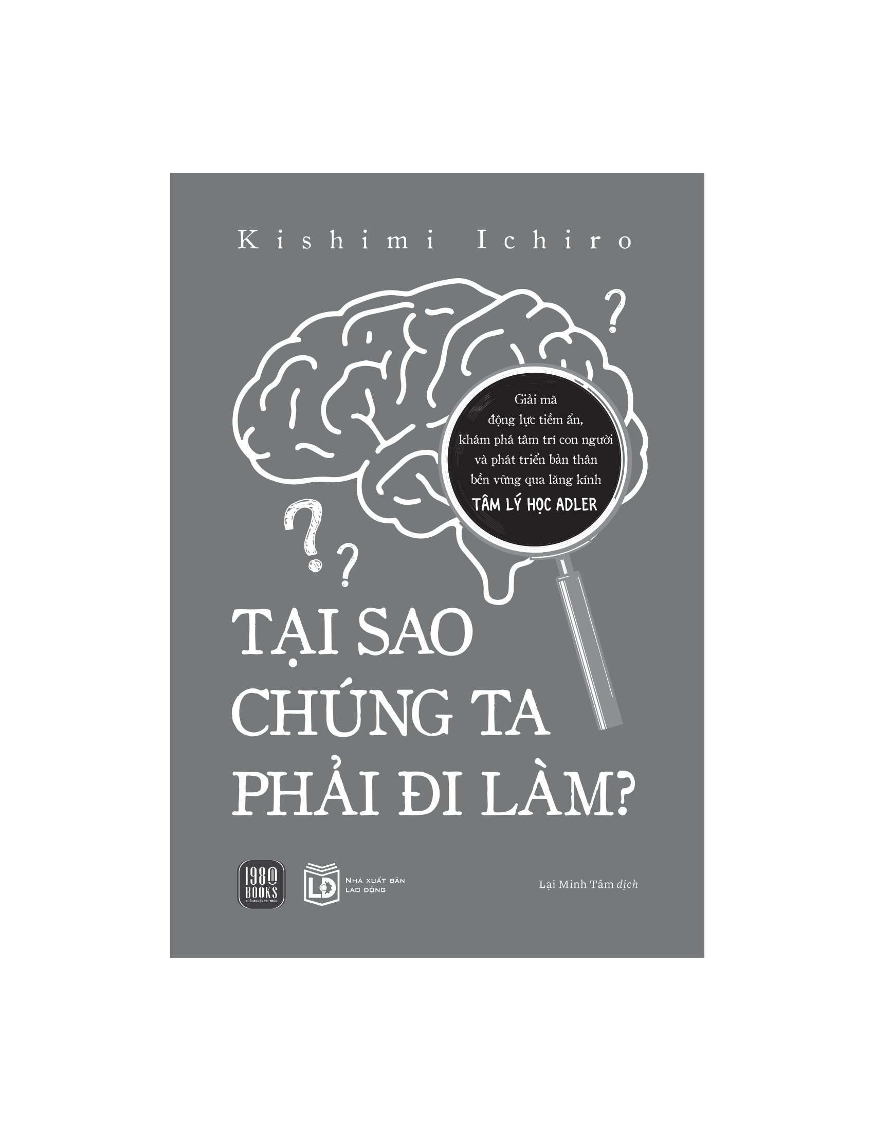 Tại Sao Chúng Ta Phải Đi Làm? - Ảnh 3