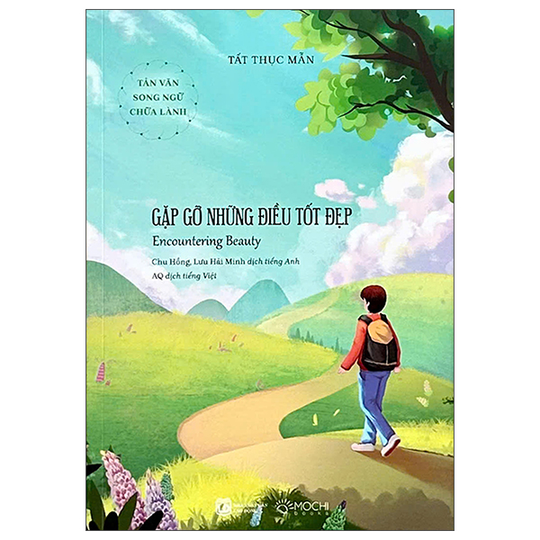 Tản Văn Song Ngữ Chữa Lành - Gió Không Thổi Tan Trời Nắng Đẹp - Wind Cannot Blow Away Sunlight - Ảnh 6