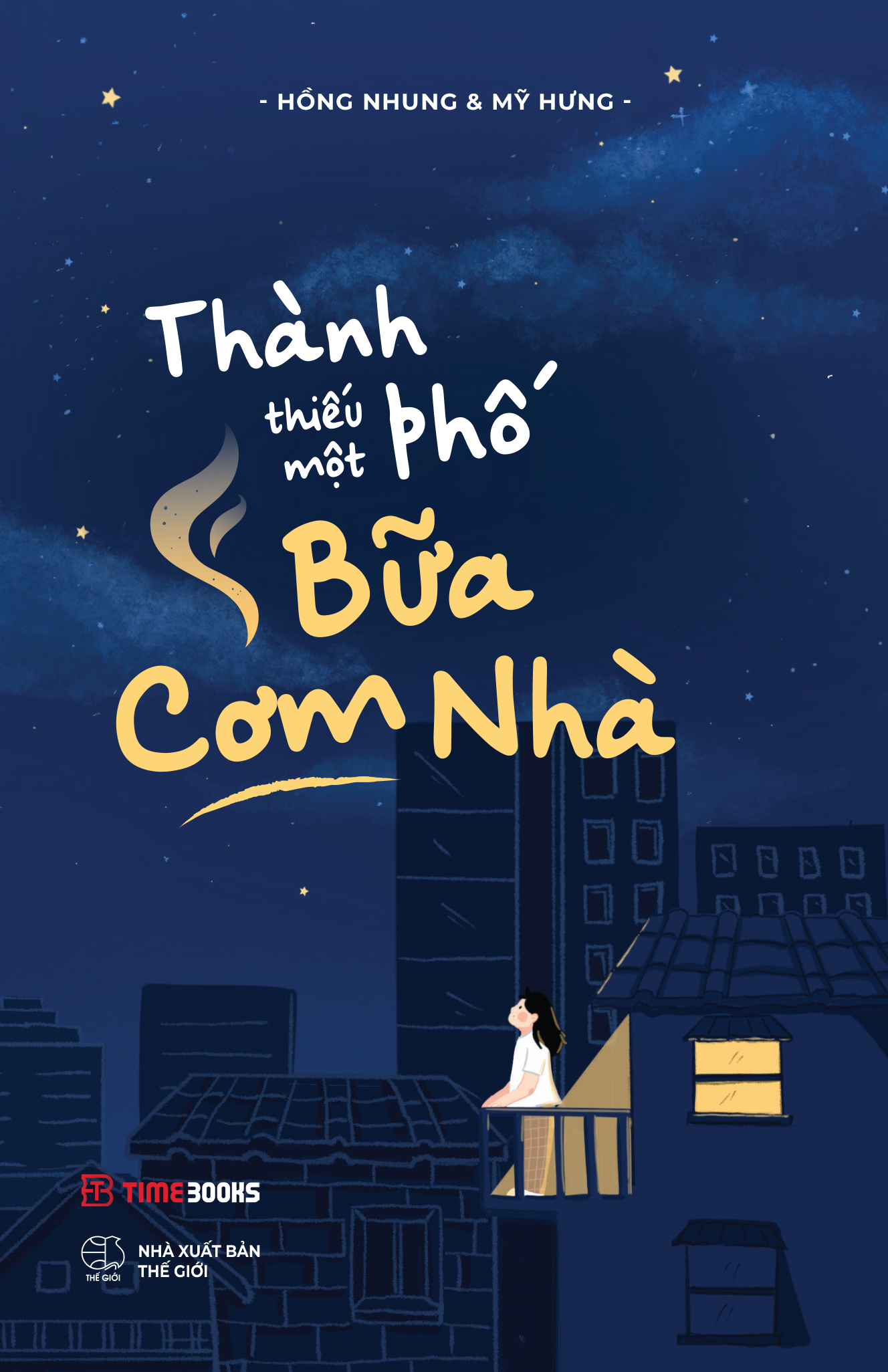Thành Phố Thiếu Một Bữa Cơm Nhà - Ảnh 2