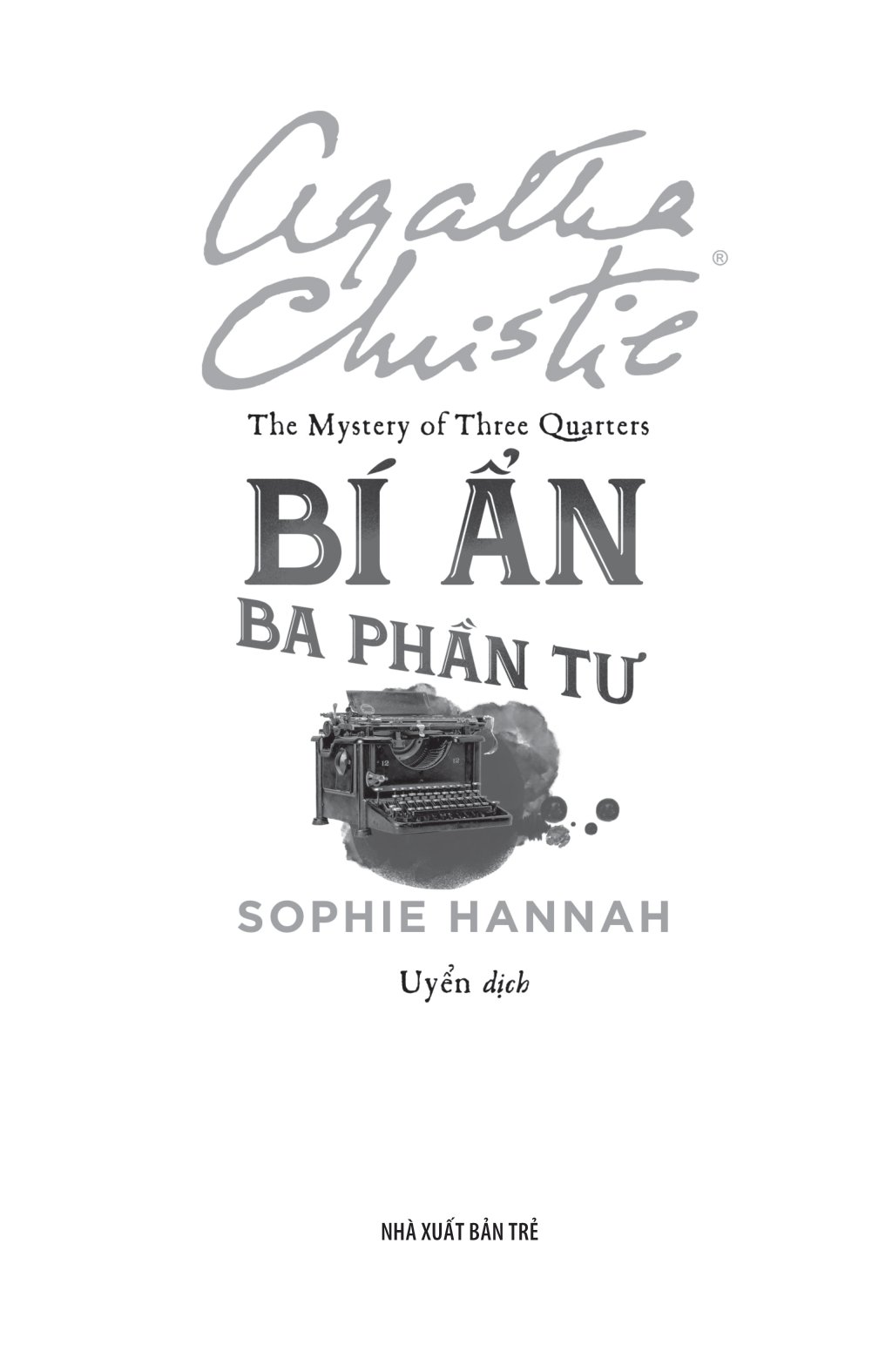 the mystery of three quarters - bí ẩn ba phần tư - Ảnh 3