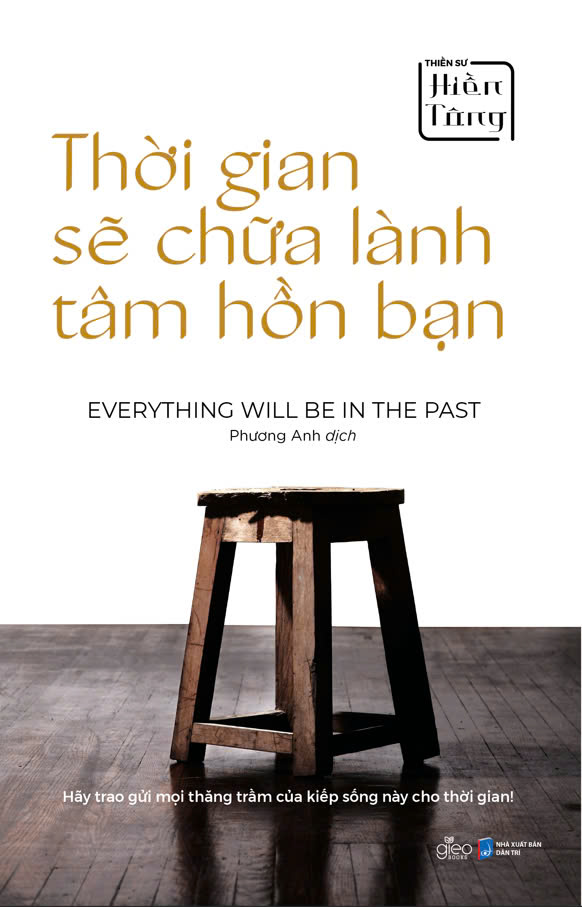 Thời Gian Sẽ Chữa Lành Tâm Hồn Bạn - Everything Will Be In The Past - Ảnh 2
