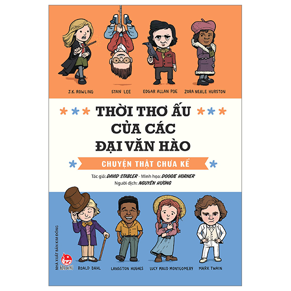 thời thơ ấu của các đại văn hào - chuyện thật chưa kể (tái bản 2023)