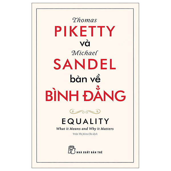 Thomas Piketty Và Michael Sandel Bàn Về Bình Đẳng