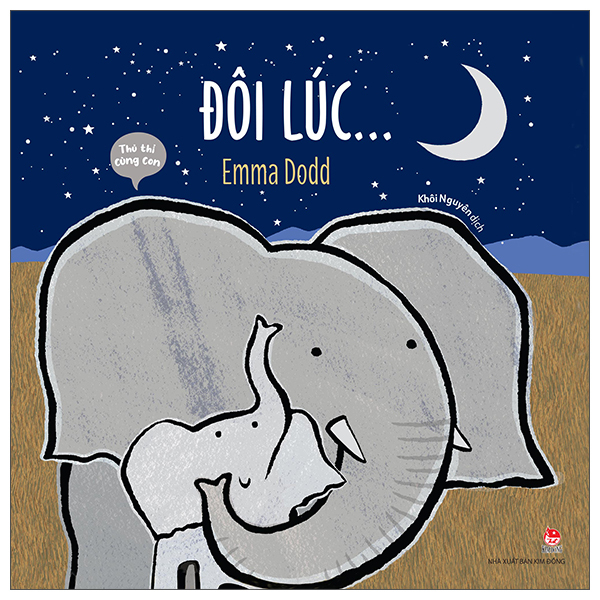 Thủ Thỉ Cùng Con - Đôi Lúc...