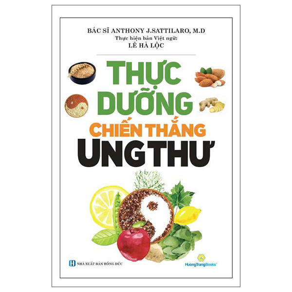 Thực Dưỡng Chiến Thắng Ung Thư (Tái Bản 2026)