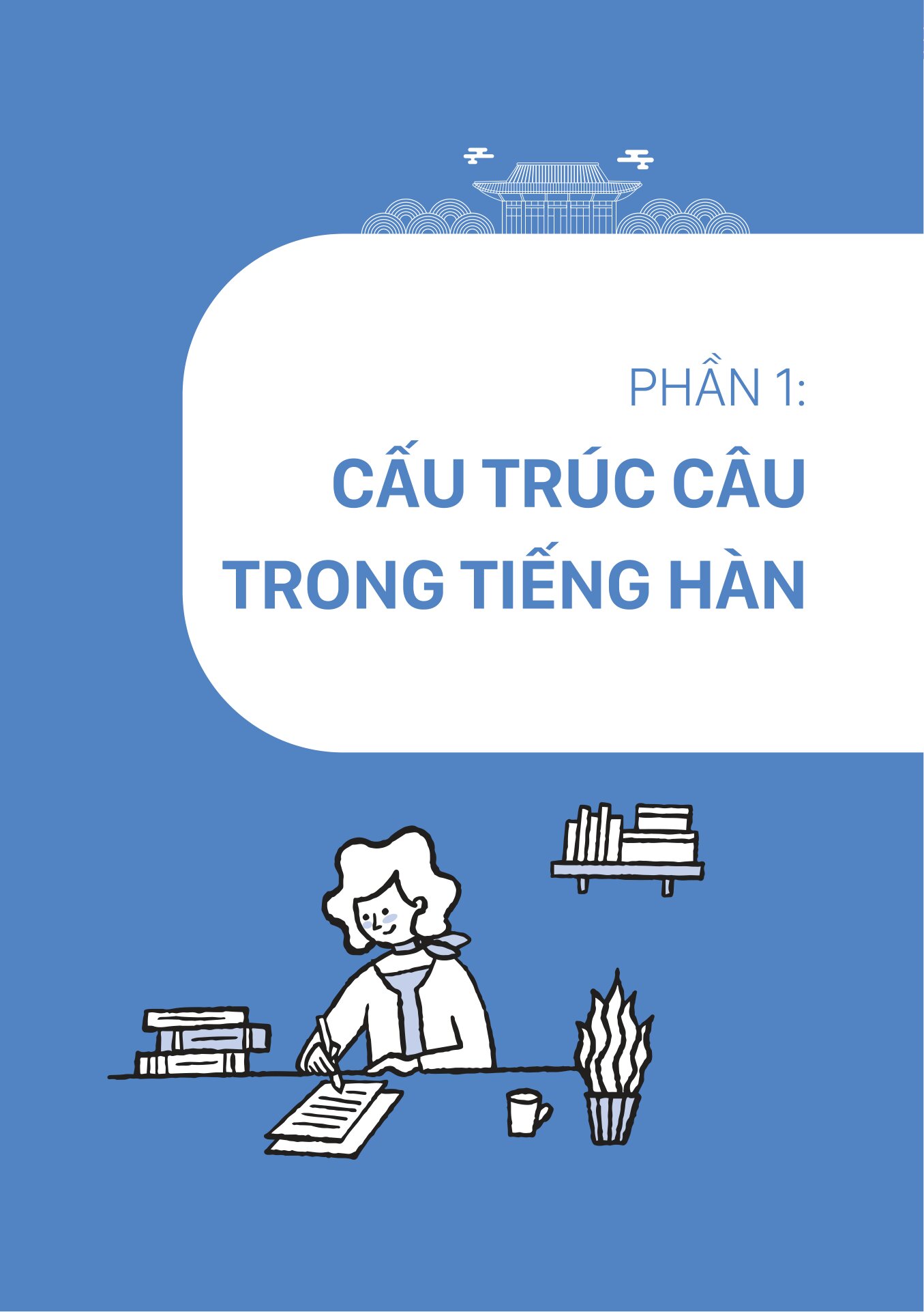 Thực Hành Biên Dịch Tiếng Hàn Sơ Cấp - Luyện Dịch Song Ngữ Hàn-Việt - Ảnh 7