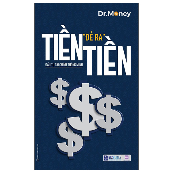 Tiền Đẻ Ra Tiền - Đầu Tư Tài Chính Thông Minh (Tái Bản 2026)