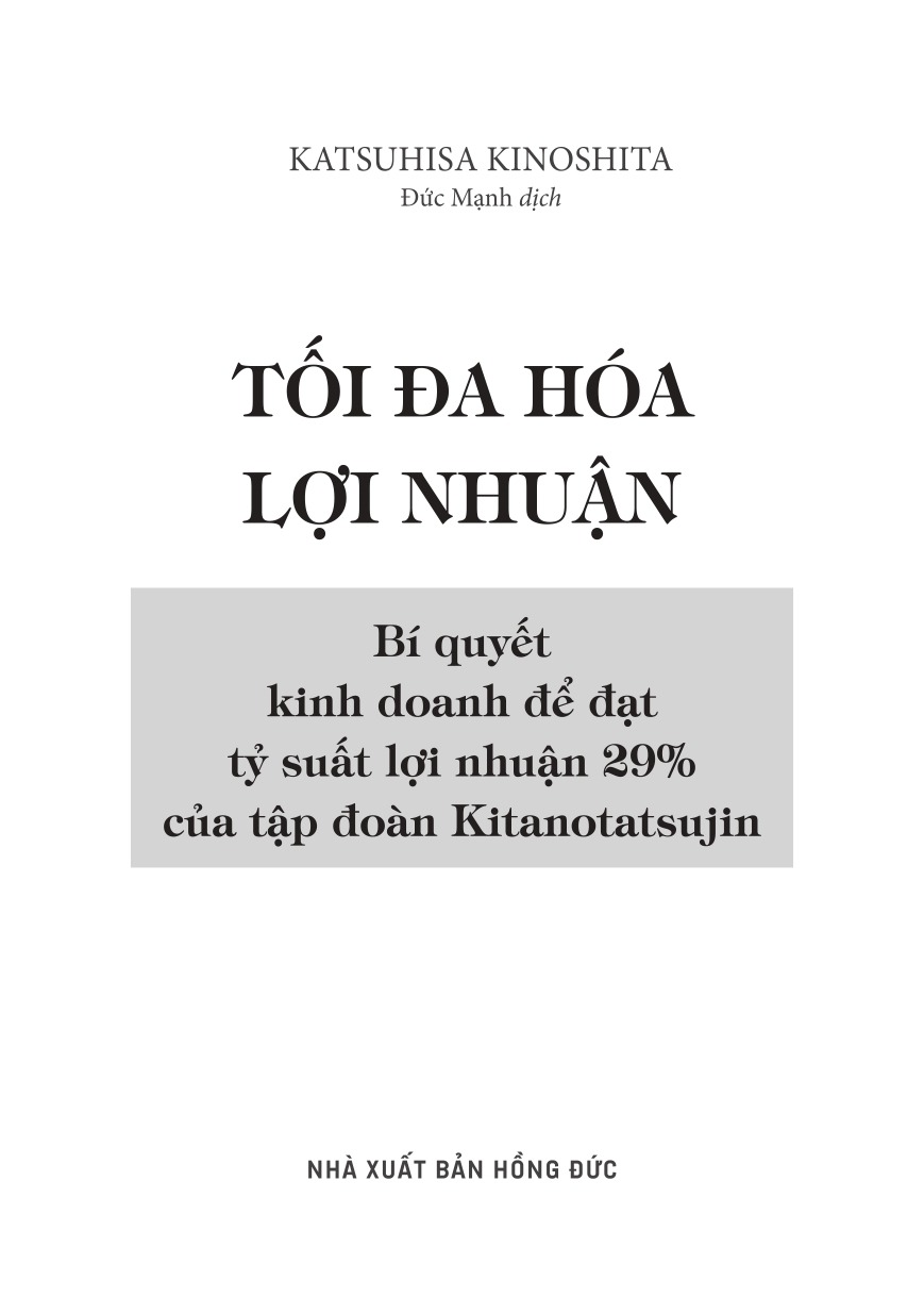 Tối Đa Hoá Lợi Nhuận - Bí Quyết Kinh Doanh Để Đạt Tỷ Suất Lợi Nhuận 29% Của Tập Đoàn Kitanotatsujin (Tái Bản 2026) - Ảnh 3