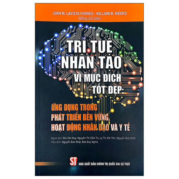 Trí Tuệ Nhân Tạo Vì Mục Đích Tốt Đẹp - Ứng Dụng Trong Phát Triển Bền Vững, Hoạt Động Nhân Đạo Và Y Tế