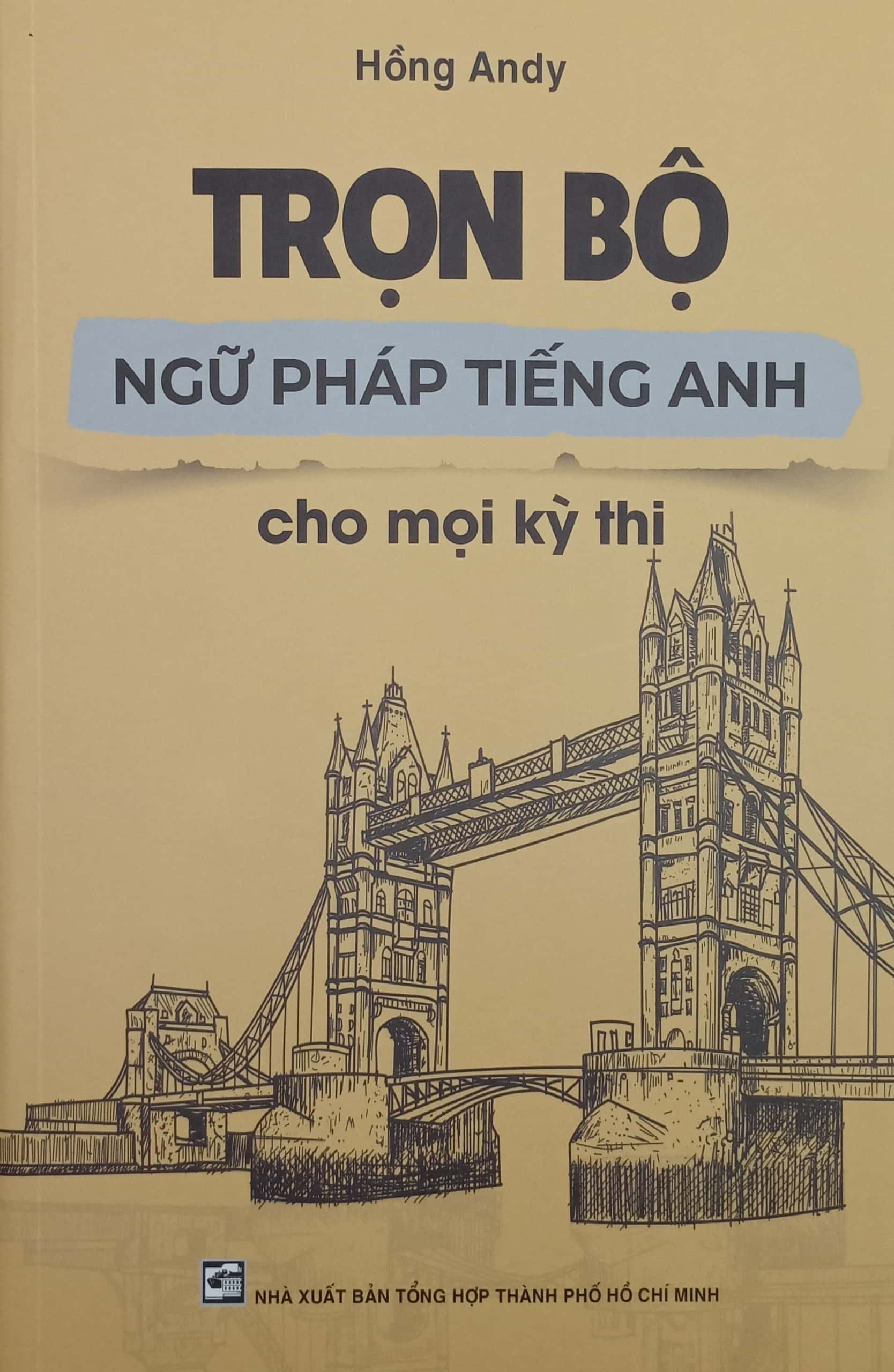 trọn bộ ngữ pháp tiếng anh cho mọi kỳ thi - Ảnh 2