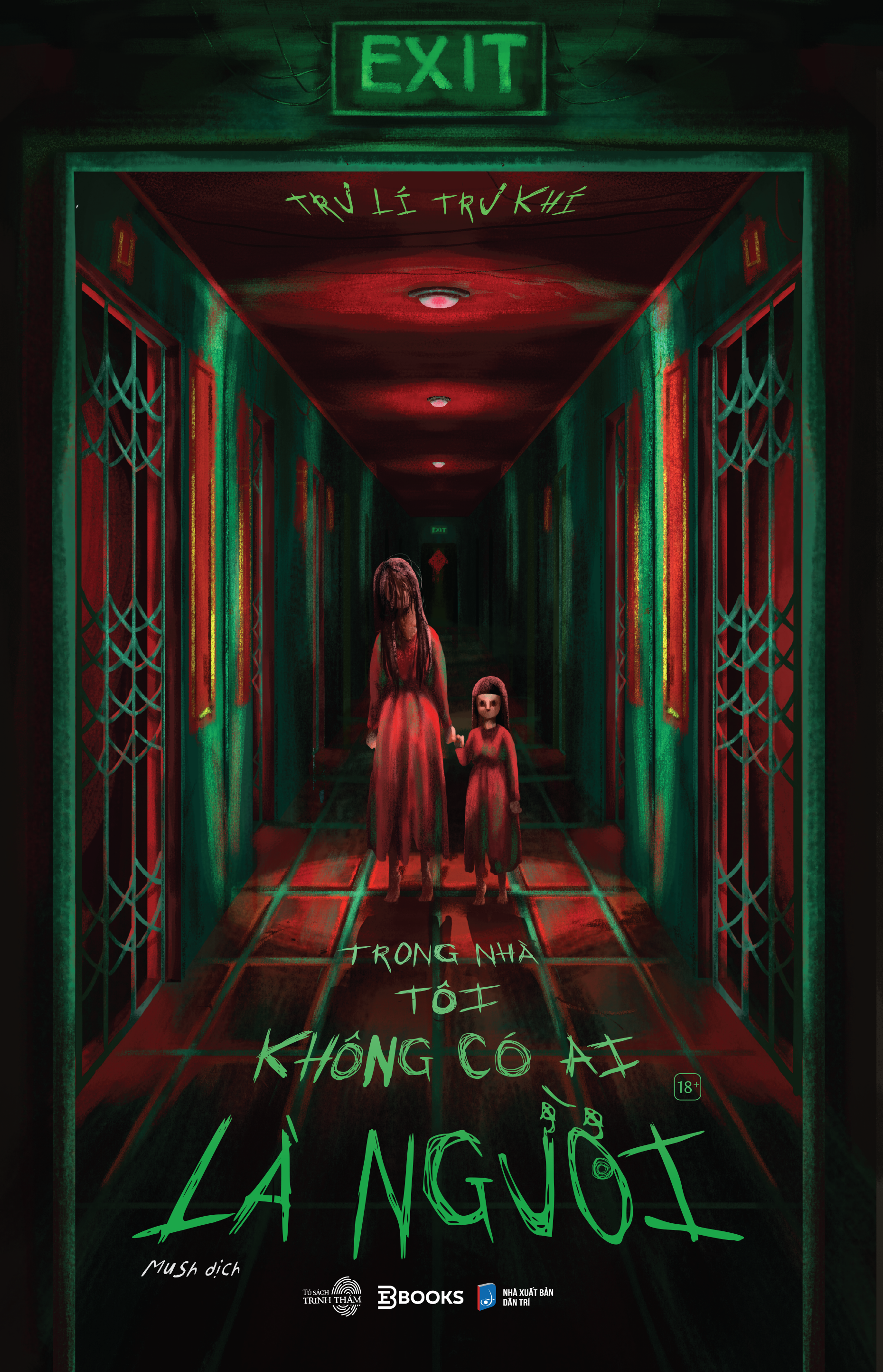 Trong Nhà Tôi Không Có Ai Là Người - Ảnh 2