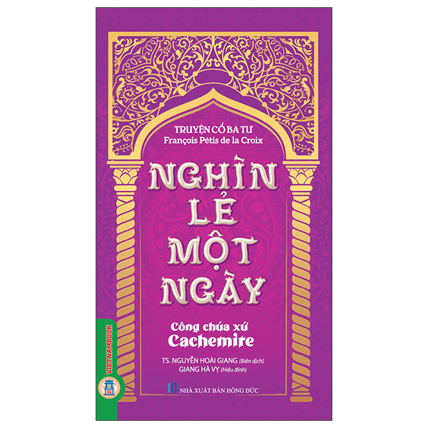 Truyện Cổ Ba Tư - Nghìn Lẻ Một Ngày - Cuộc Phiêu Lưu Kỳ Thú - Ảnh 10