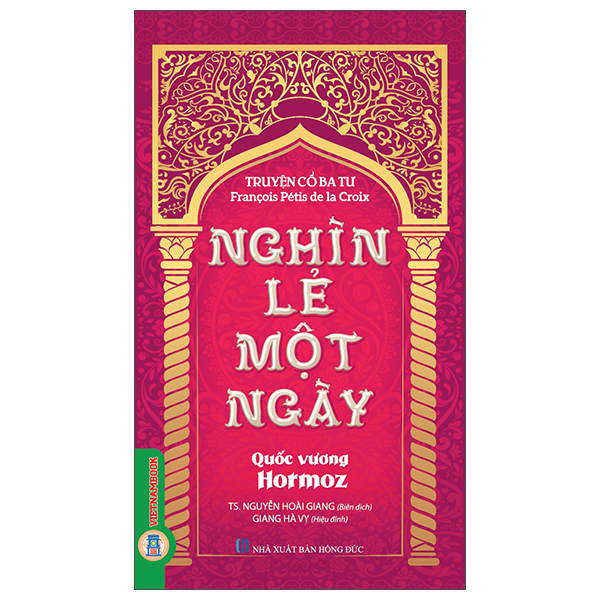 Truyện Cổ Ba Tư - Nghìn Lẻ Một Ngày - Cuộc Phiêu Lưu Kỳ Thú - Ảnh 7