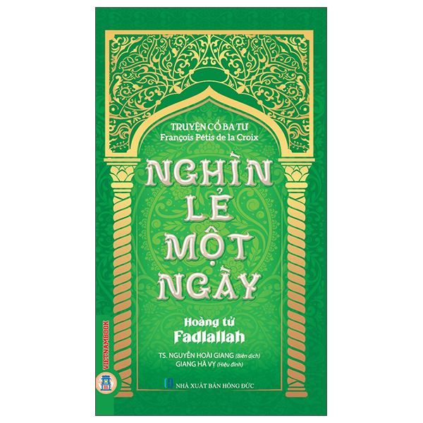 Truyện Cổ Ba Tư - Nghìn Lẻ Một Ngày - Vua Và Tể Tướng - Ảnh 4