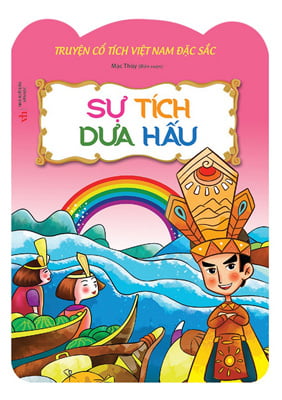 truyện cổ việt nam đặc sắc - sự tích dưa hấu