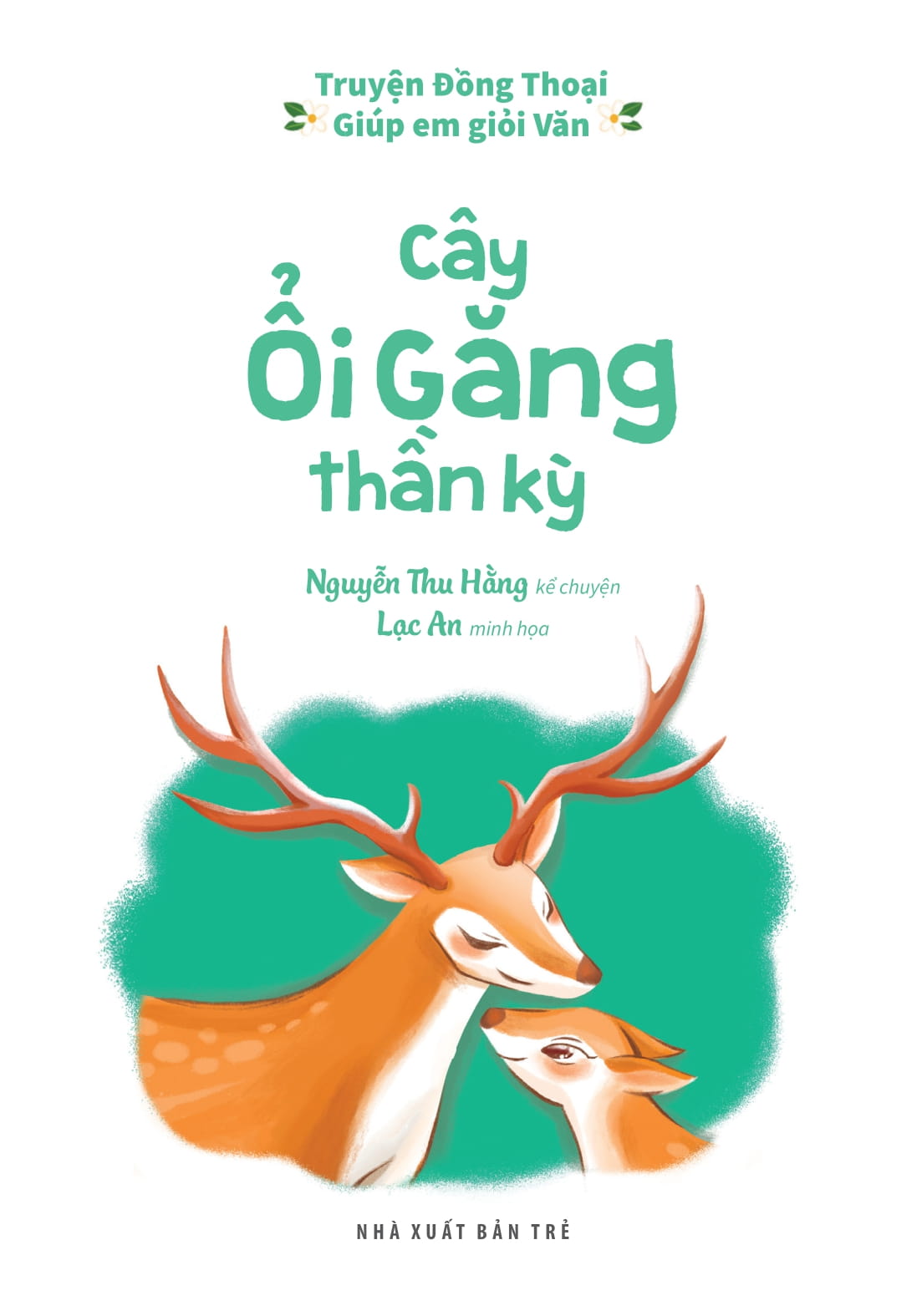 truyện đồng thoại - giúp em giỏi văn - cây ổi găng thần kỳ - Ảnh 3