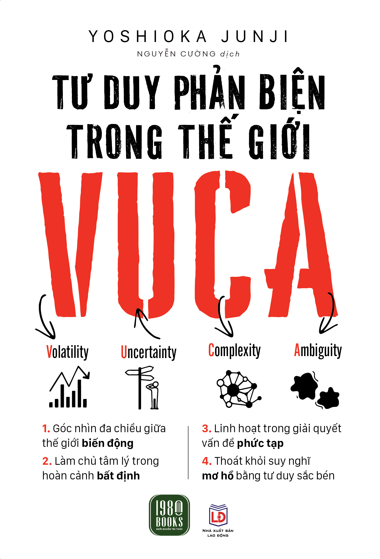 tư duy phản biện trong thế giới vuca - Ảnh 2