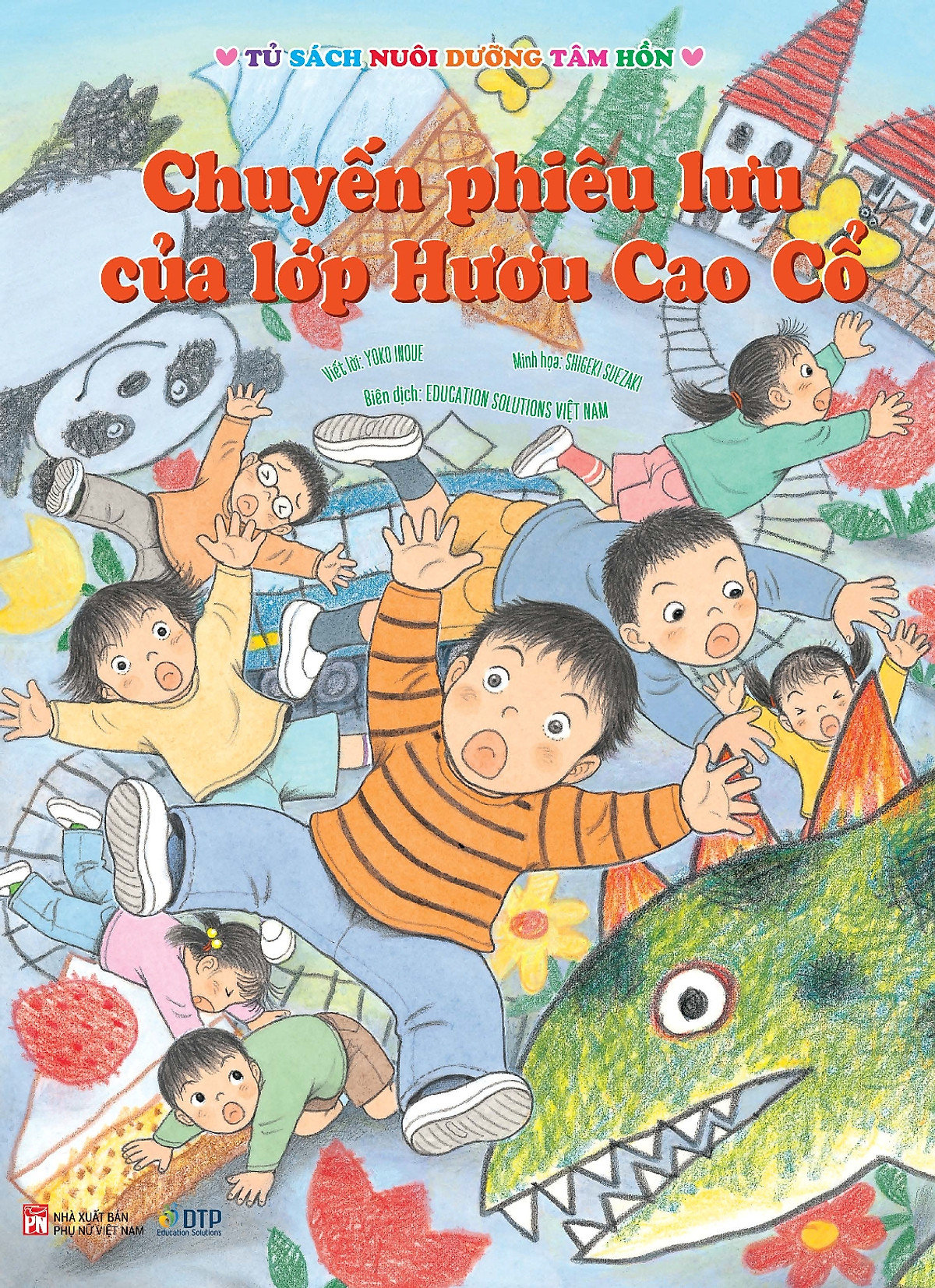 tủ sách nuôi dưỡng tâm hồn - chuyến phiêu lưu của lớp hươu cao cổ - Ảnh 2